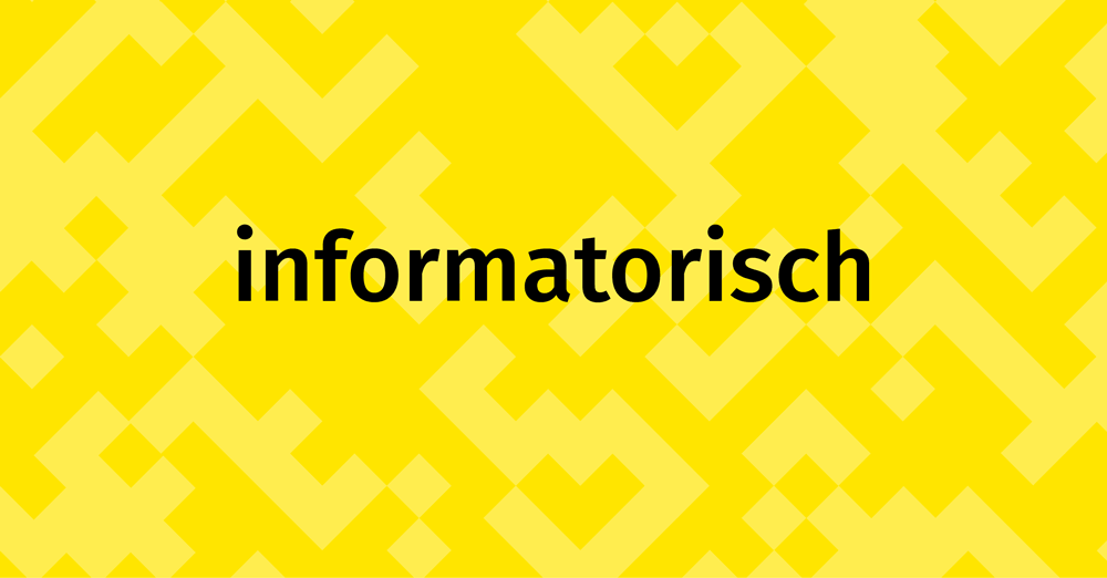 Informatorisch vs. Informatisch - Begriffsklärung