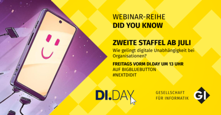 Sharepic mit KI-generierter Illustration eines lächelnden Smartphones und folgendem Text: Webinar-Reihe Did you know, zweite Staffel ab Juli: Wie gelingt digitale Unabhängigkeit bei Organisationen? Freitags vorm DI.DAY um 13 Uhr auf BIGBLUEBUTTON #NextDiDit