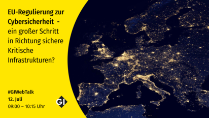 Event-Ankündigung: EU-Regulierung zur Cybersicherheit – ein großer Schritt in Richtung Kritische Infrastrukturen?