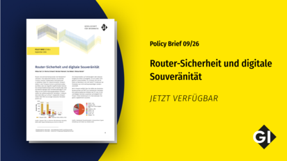 Grafik zum GI Policy Brief 09/26 „Router-Sicherheit und digitale Souveränität“. Links ist das Titelblatt des Policy Briefs abgebildet, rechts steht auf gelbem Hintergrund „Jetzt verfügbar“.