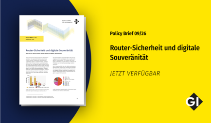 Grafik zum GI Policy Brief 09/26 „Router-Sicherheit und digitale Souveränität“. Links ist das Titelblatt des Policy Briefs abgebildet, rechts steht auf gelbem Hintergrund „Jetzt verfügbar“.